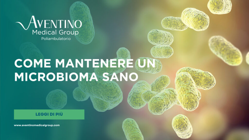 Come mantenere un microbioma sano: strategie per il benessere intestinale