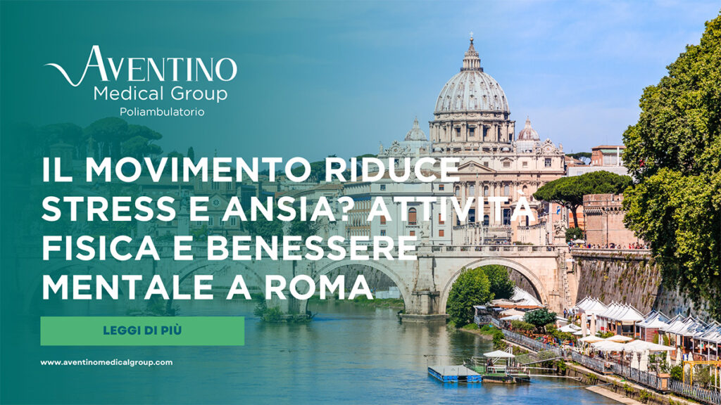 Il movimento riduce stress e ansia? Attività fisica e benessere mentale a Roma