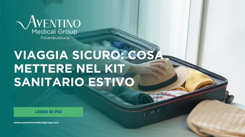 Viaggia sicuro: cosa mettere nel kit sanitario estivo