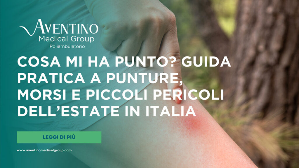 Punture e morsi d’estate in Italia: come riconoscerli e quando preoccuparsi