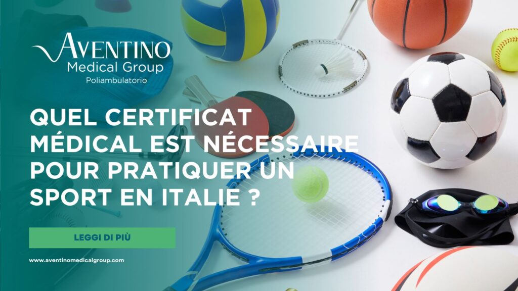 quel certificat medical est necessarire pour pratiquer un sport en italia